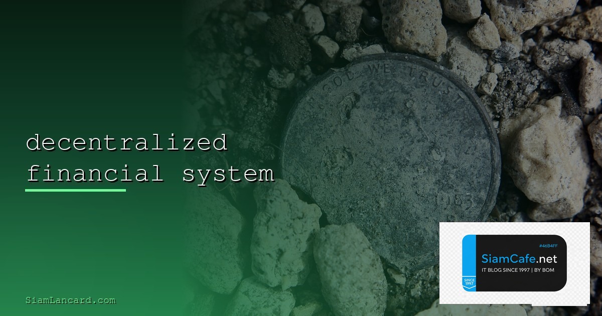 Decentralized — เทคโนโลยีกระจายศูนย์คืออะไร ทำงานอย่างไร | SiamCafe Blog