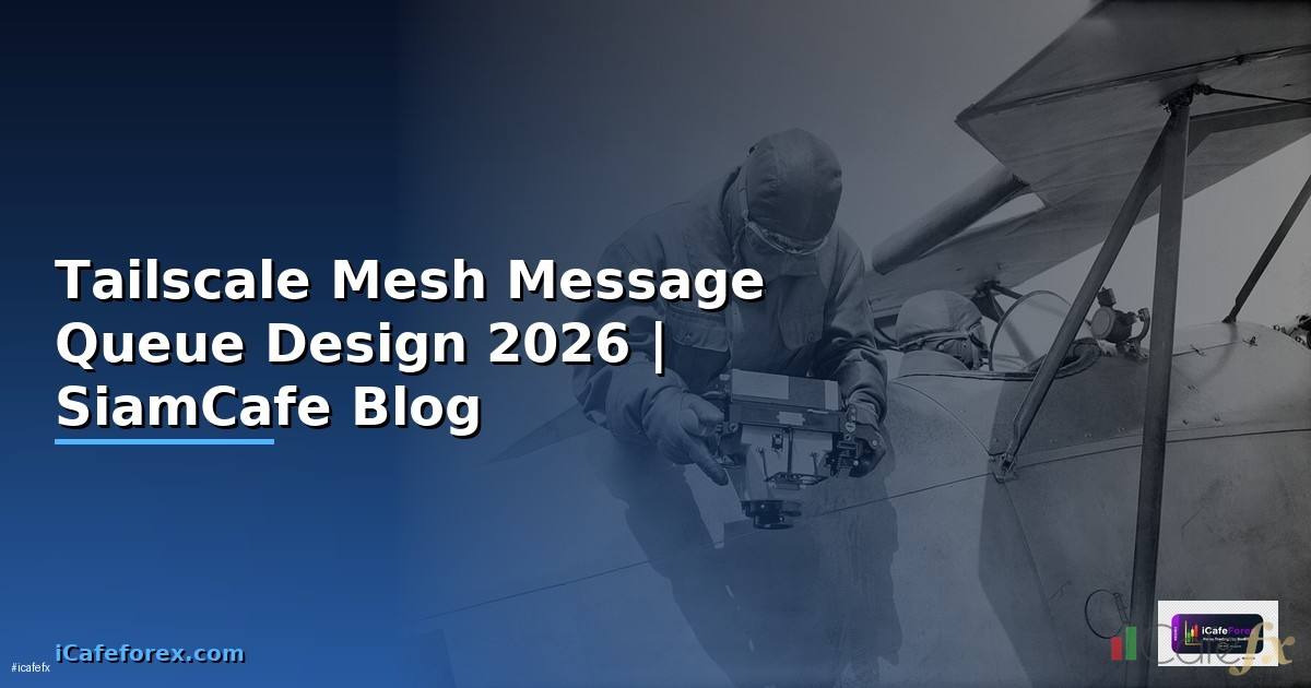 Tailscale Mesh Message Queue Design