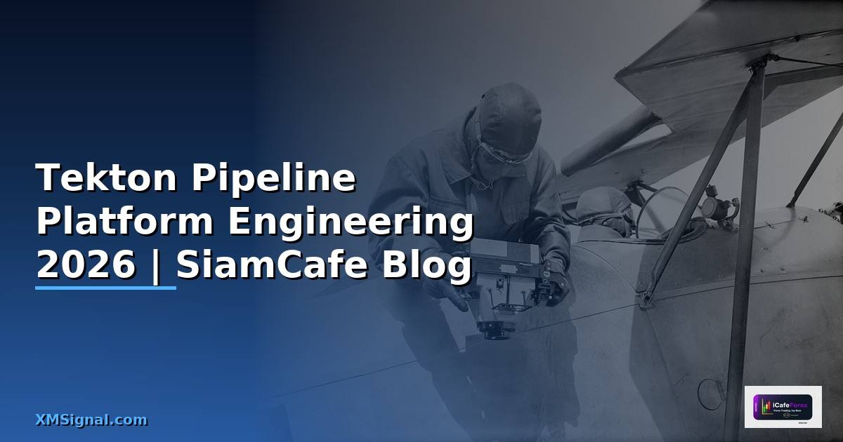 Tekton Pipeline Platform Engineering