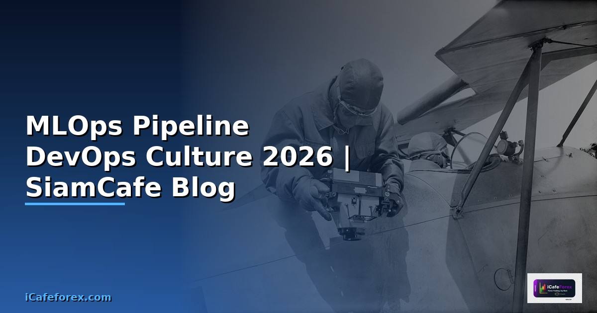 MLOps Pipeline DevOps Culture