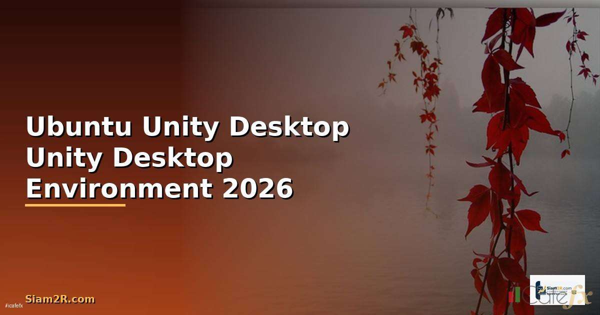 Ubuntu Unity Desktop — รีวิวและวิธีติดตั้ง Unity Desktop Environment ...