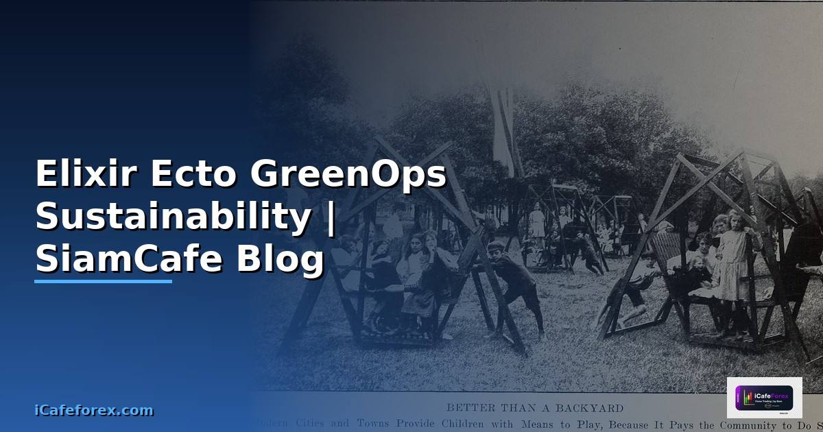 Elixir Ecto GreenOps Sustainability
