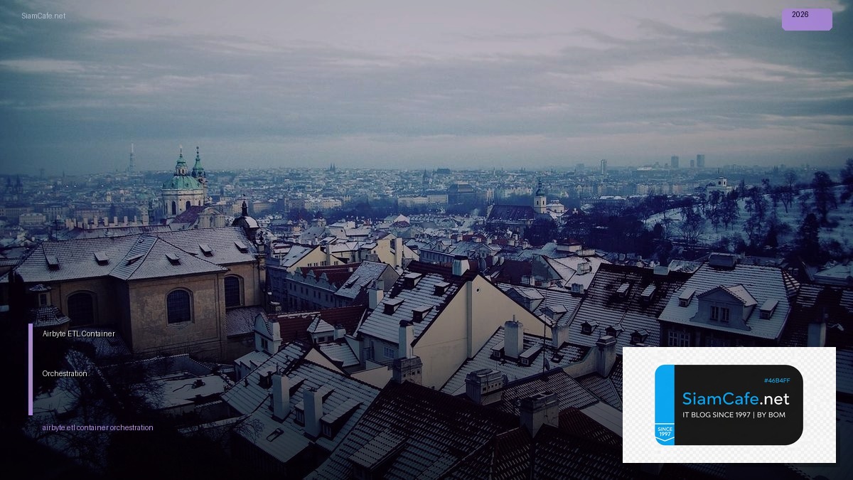 Airbyte ETL Container Orchestration | SiamCafe Blog