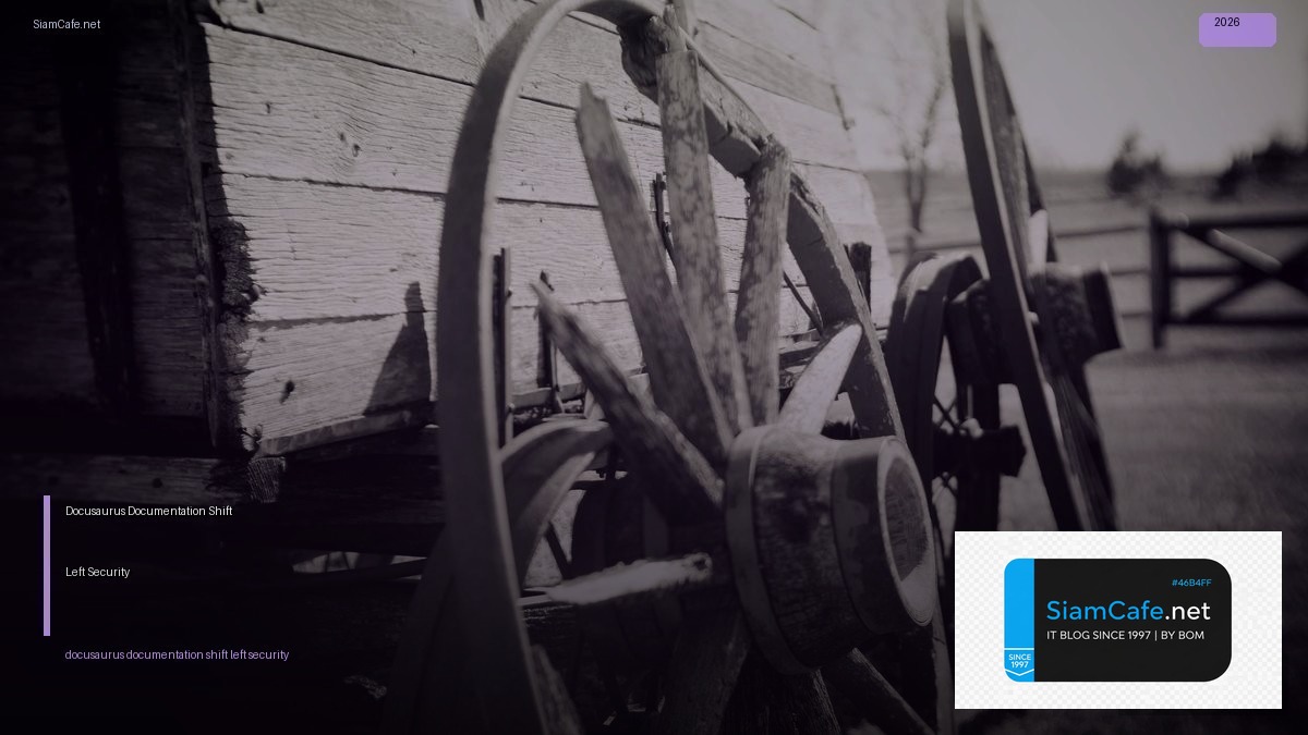Docusaurus Documentation Shift Left Security | SiamCafe Blog