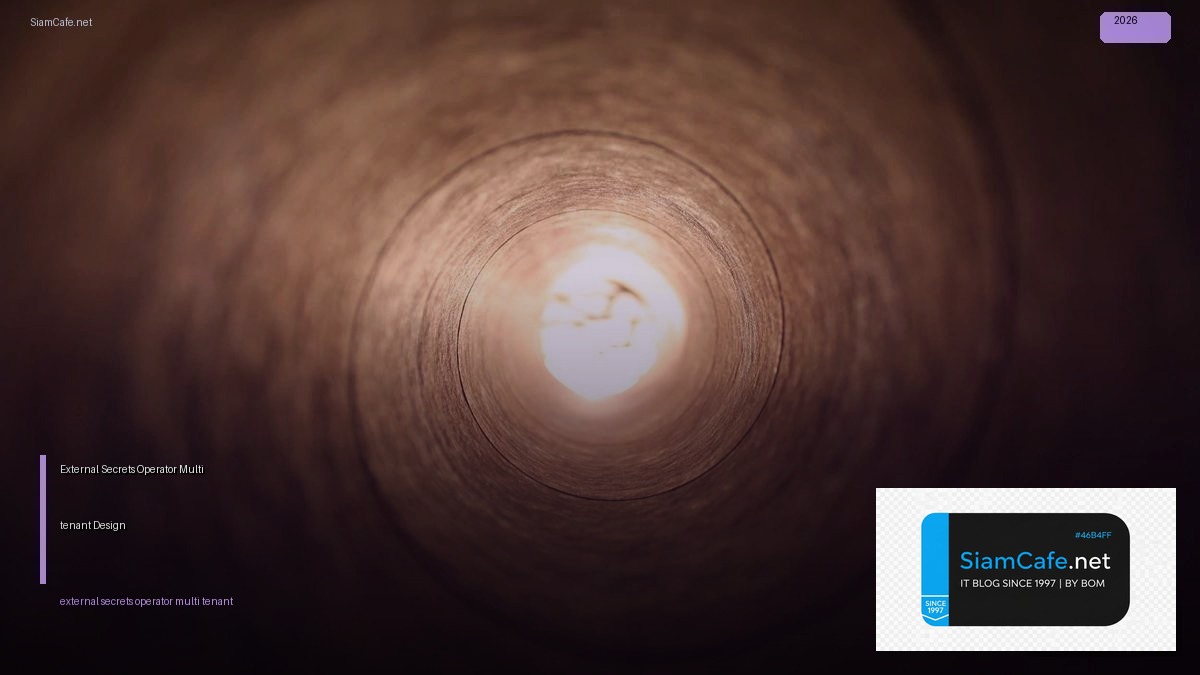 External Secrets Operator Multi-tenant Design | SiamCafe Blog