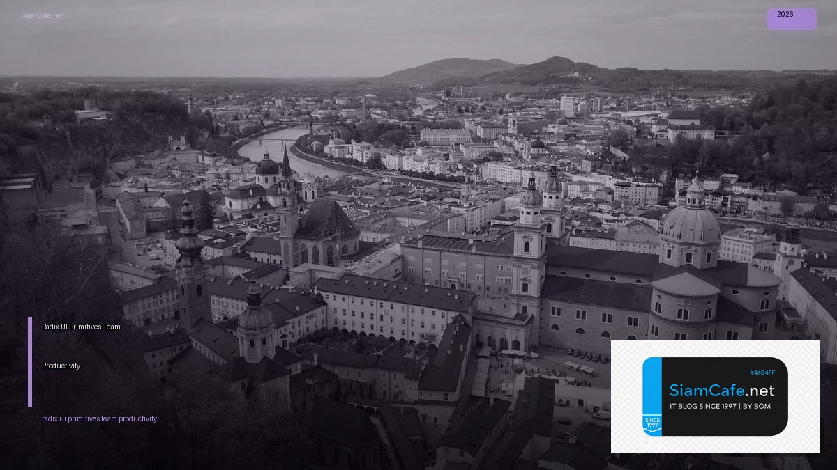 Radix UI Primitives Team Productivity | SiamCafe Blog