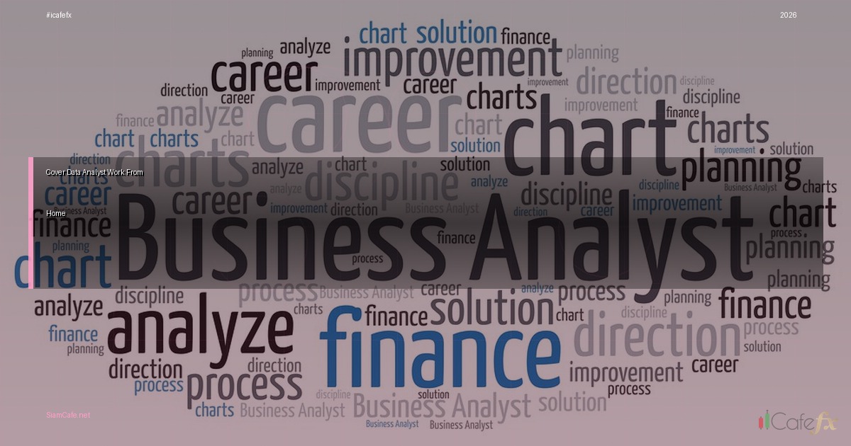 หา งาน data analyst work from home — คู่มือฉบับสมบูรณ์ 2026 | SiamCafe Blog